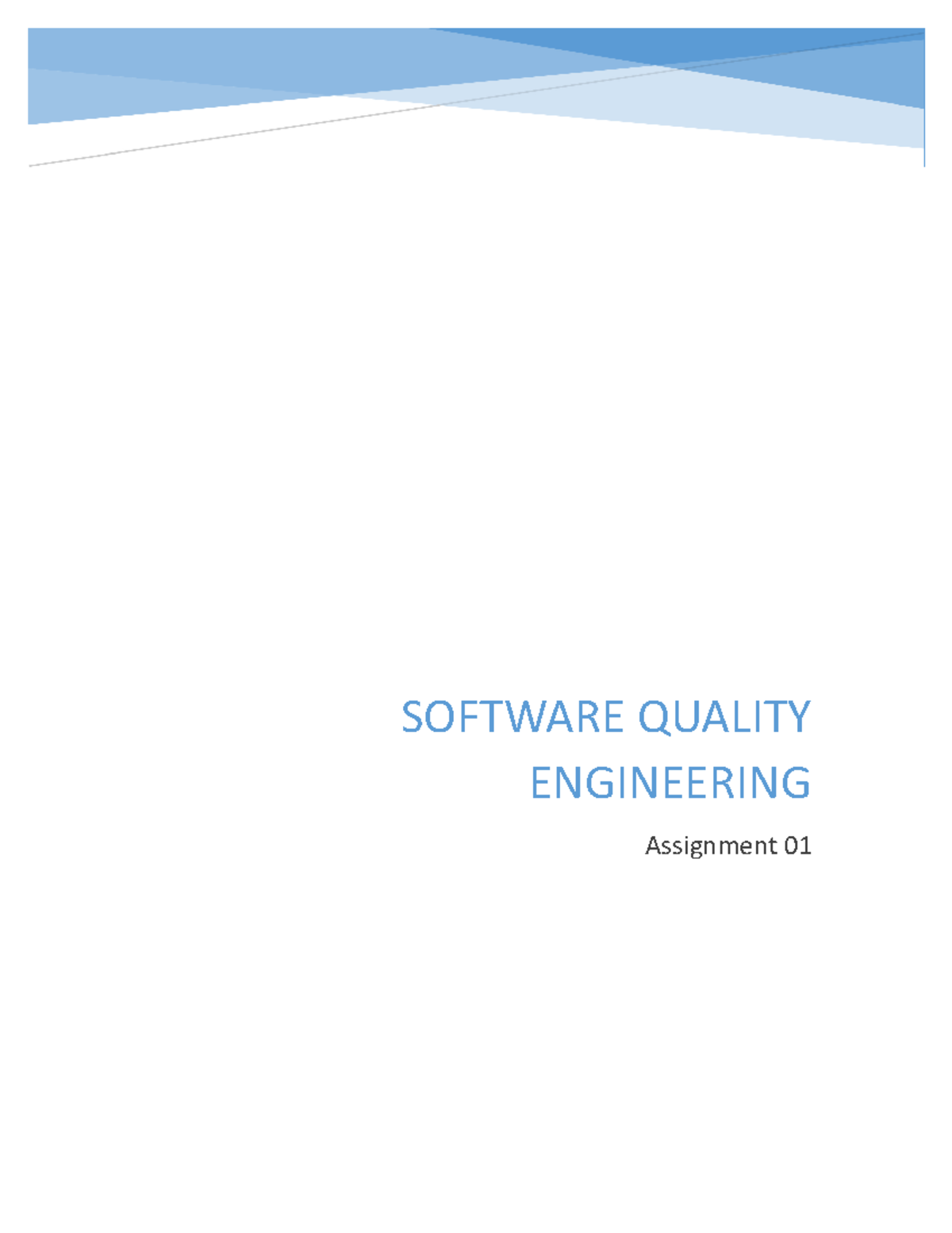 Software Quality engineering SOFTWARE QUALITY ENGINEERING Assignment