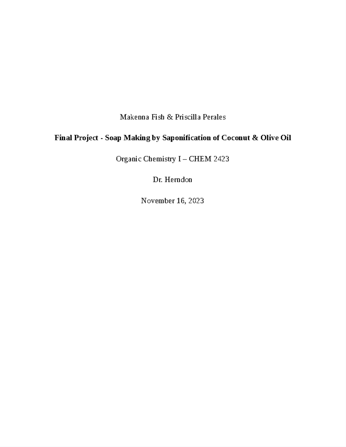 Formal report for Soap lab - Makenna Fish & Priscilla Perales Final ...