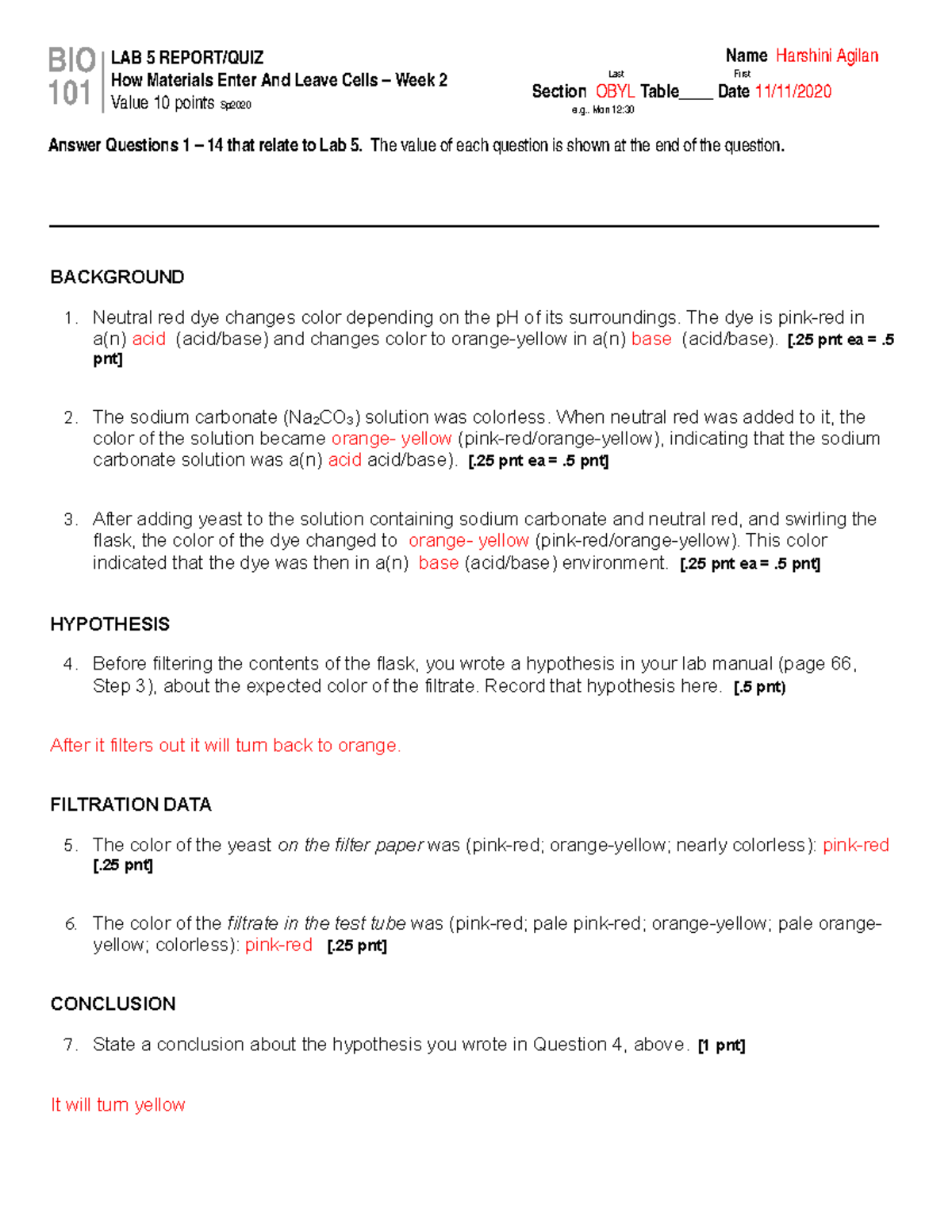 Agilan, BIO 101, LAB # 5 report - BACKGROUND Neutral red dye