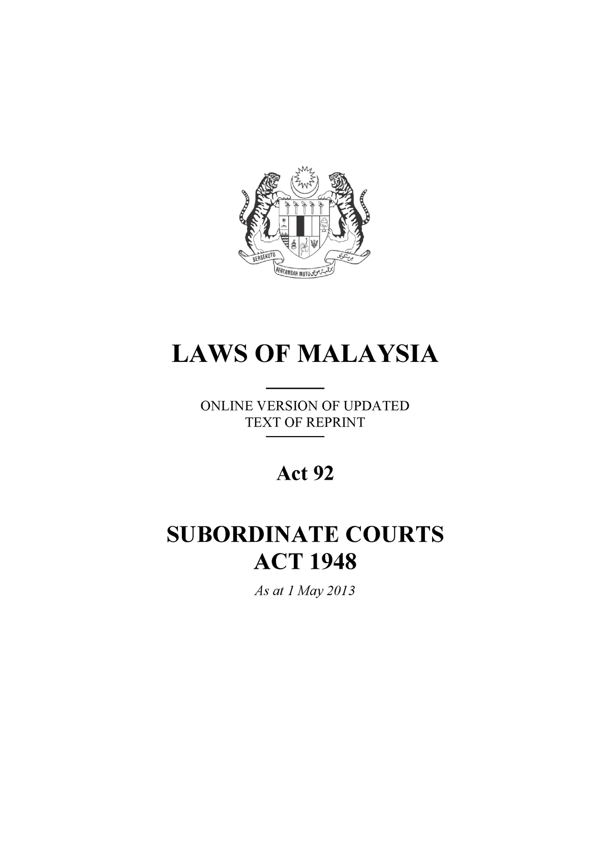 Subordinate Courts Act (lower court) LAWS OF MALAYSIA ONLINE VERSION