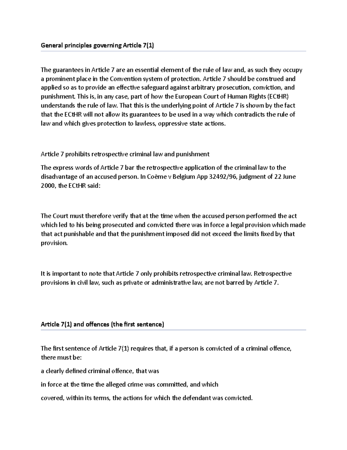 General principles governing Article 7 - Article 7 should be construed ...