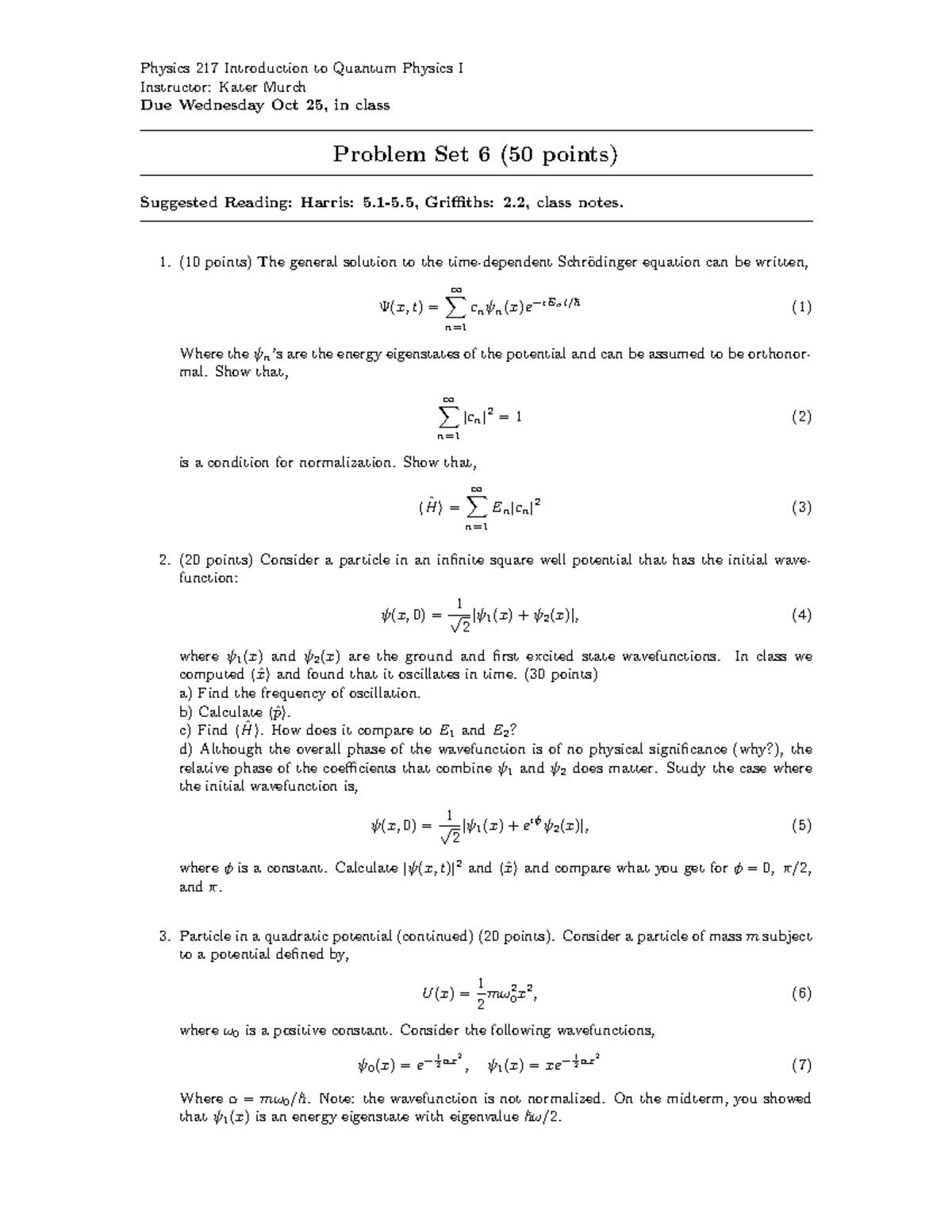 217 2017-2018 Problem Set 6 - Physics 217 Introduction to Quantum ...