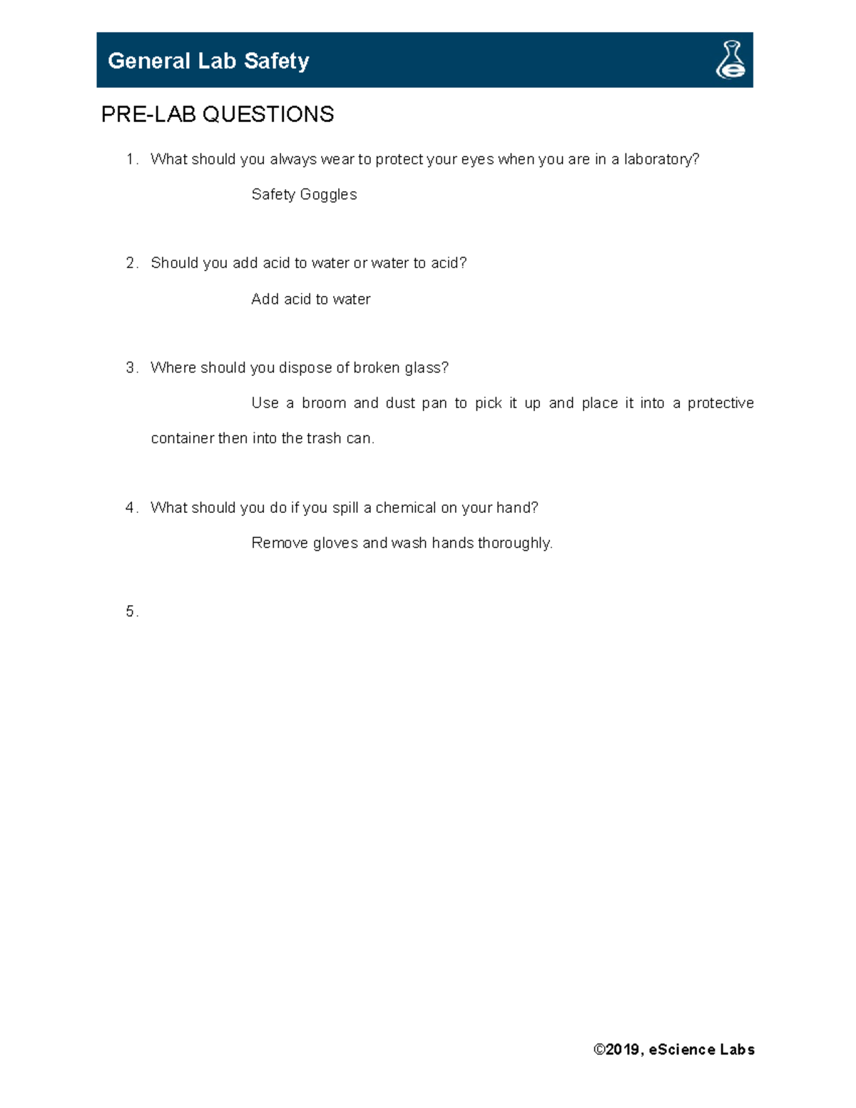 General Lab Safety Lab Work PRELAB QUESTIONS What should you