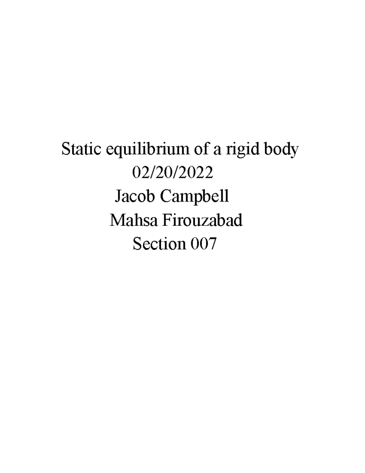 Static Equilibrium Of A Rigid Body Static Equilibrium Of A Rigid Body Jacob Campbell