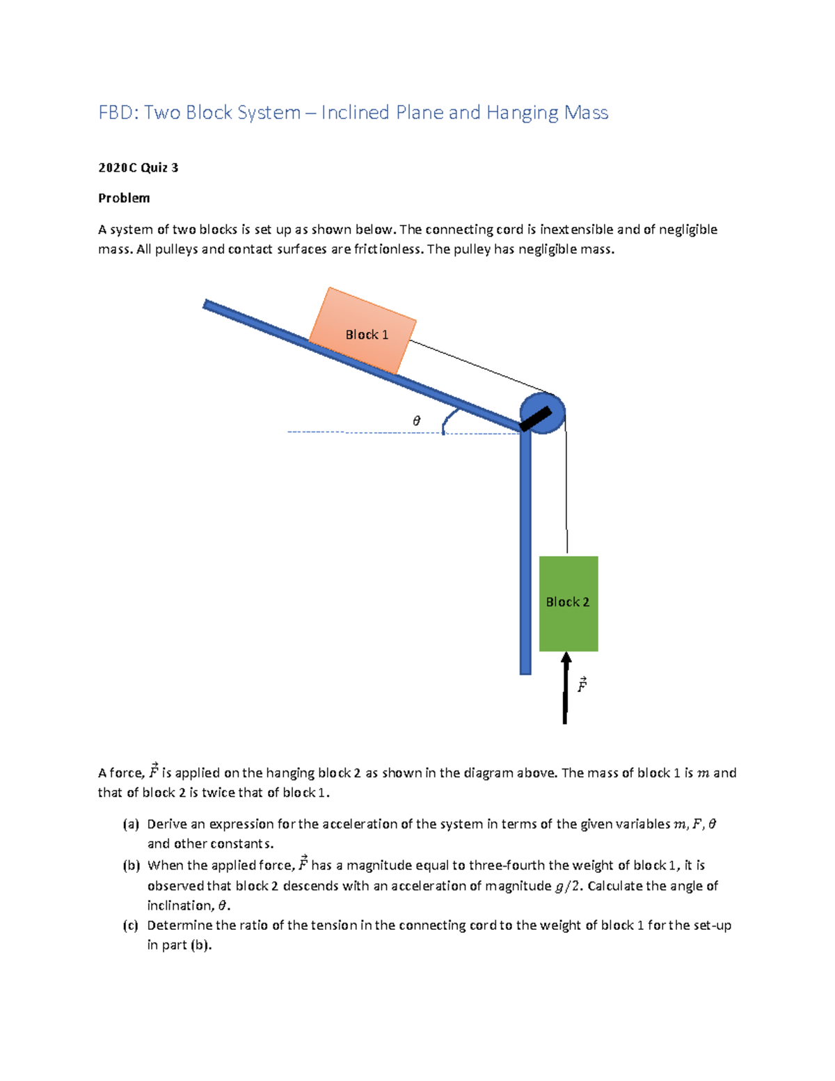 2020C Quiz 3 Solution Quiz 3 FBD Two Block System Inclined Plane