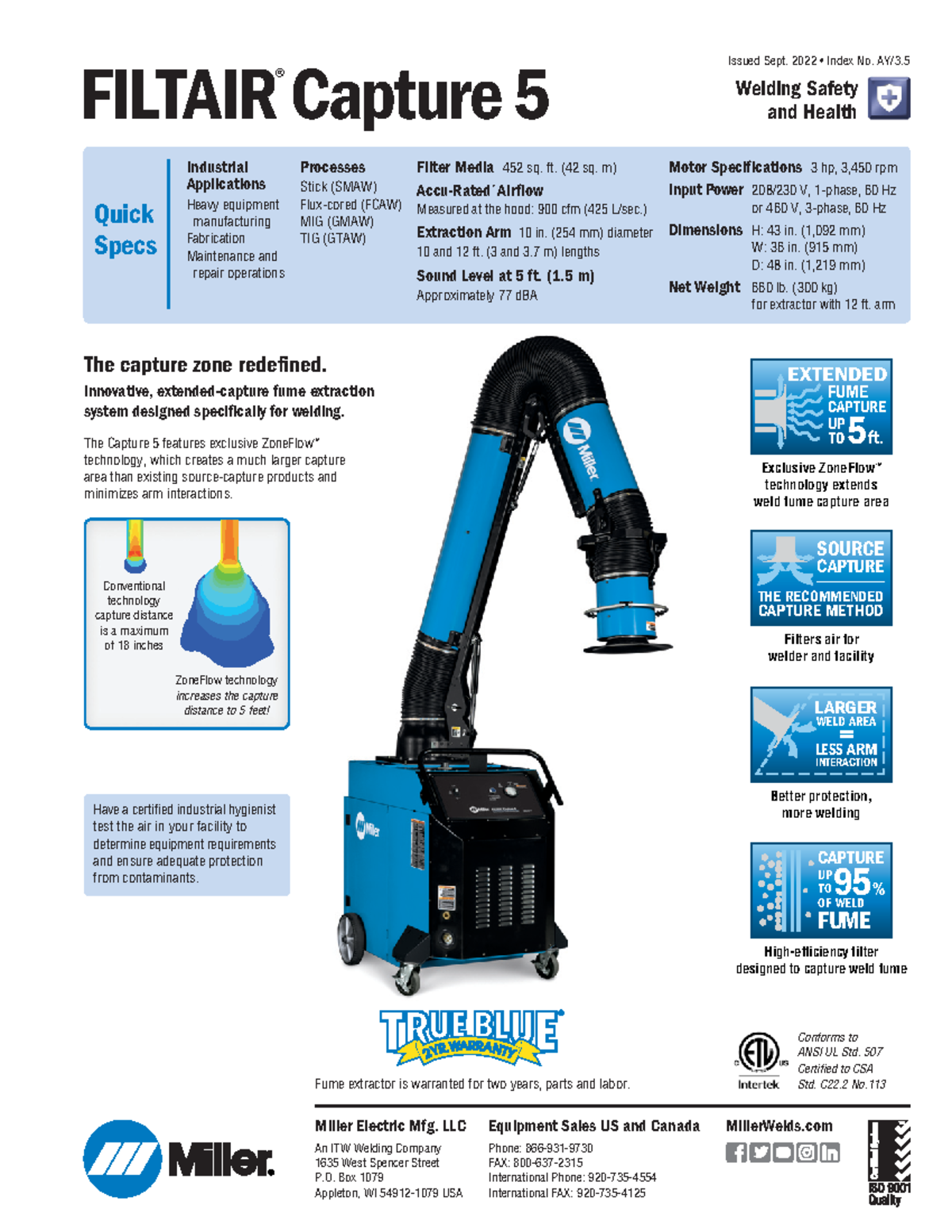 Extractor de Humo Capture 5 Miller Fume extractor is warranted for