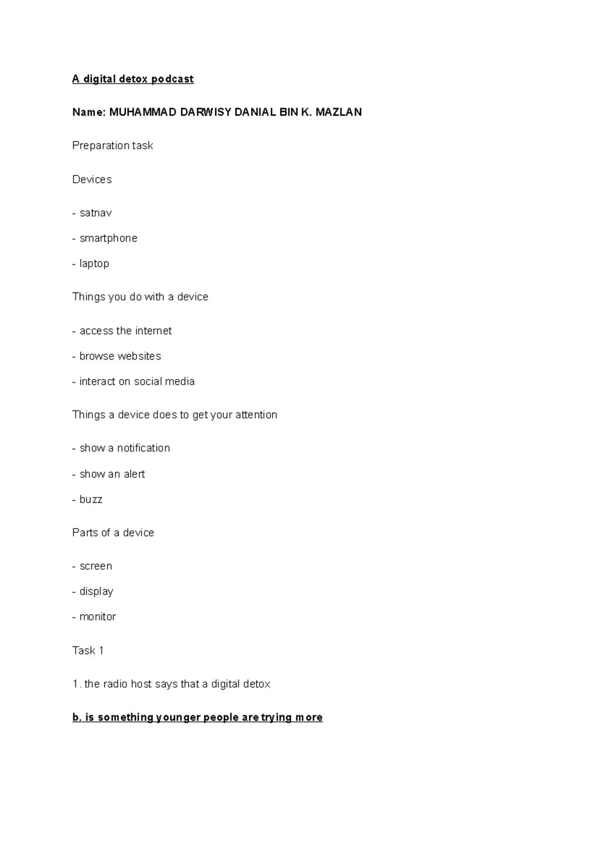 A digital detox podcast A digital detox podcast Name MUHAMMAD DARWISY DANIAL BIN K. MAZLAN