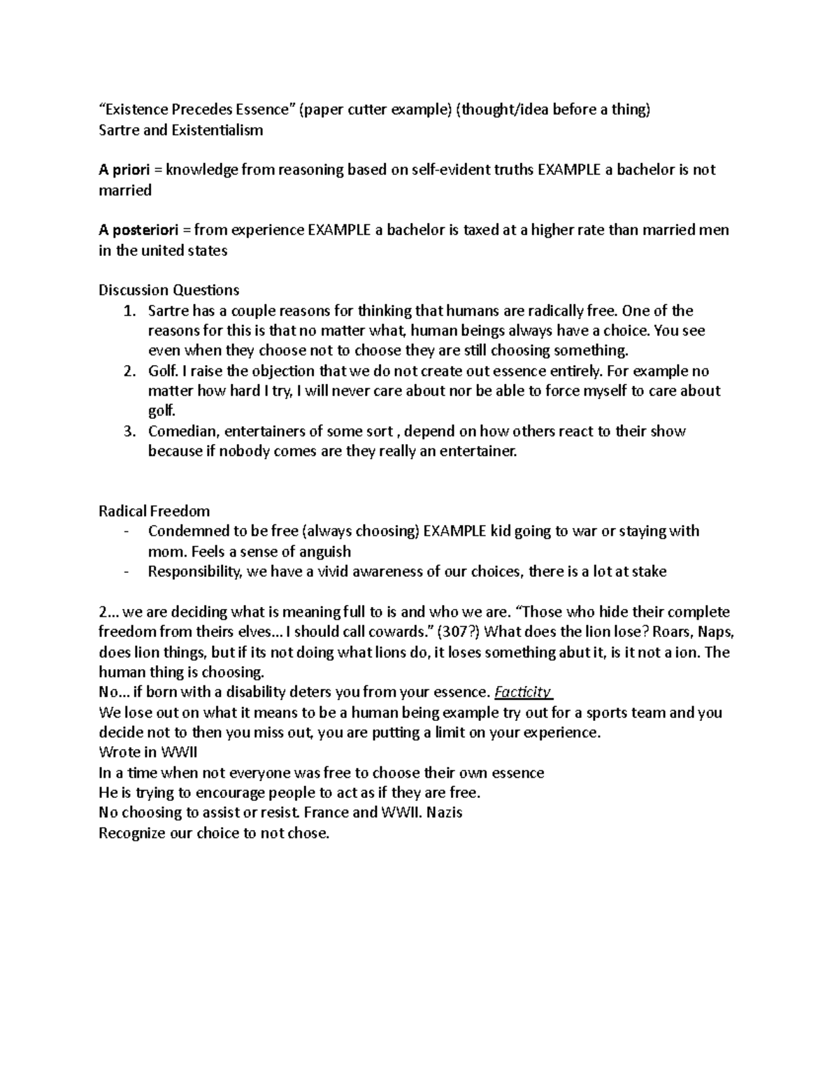 Discussion Notes 83019 The Meaning of Life “Existence Precedes