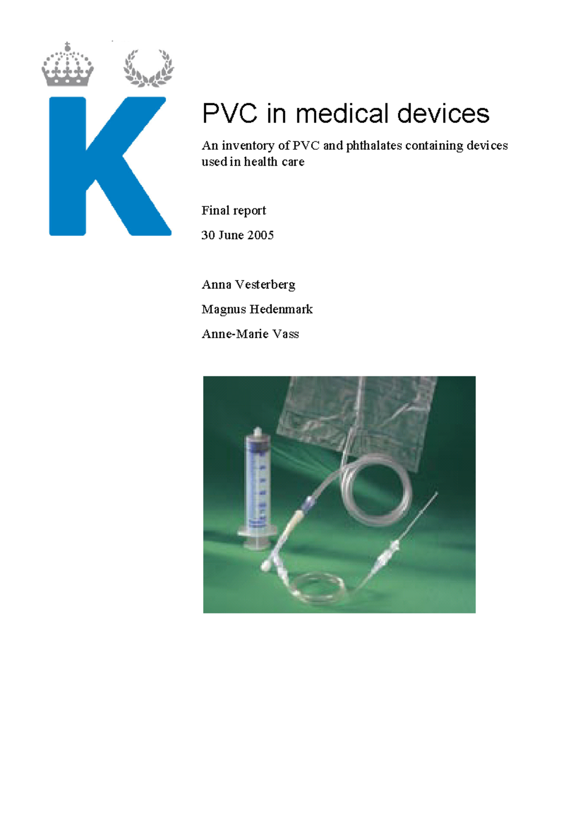 PVC Med Devices Karolinska - PVC in medical devices An inventory of PVC ...