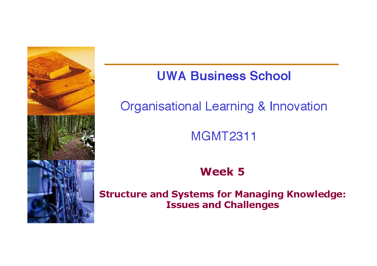 Week 5 Knowledge Management Issues and Challenges - UWA Business School ...