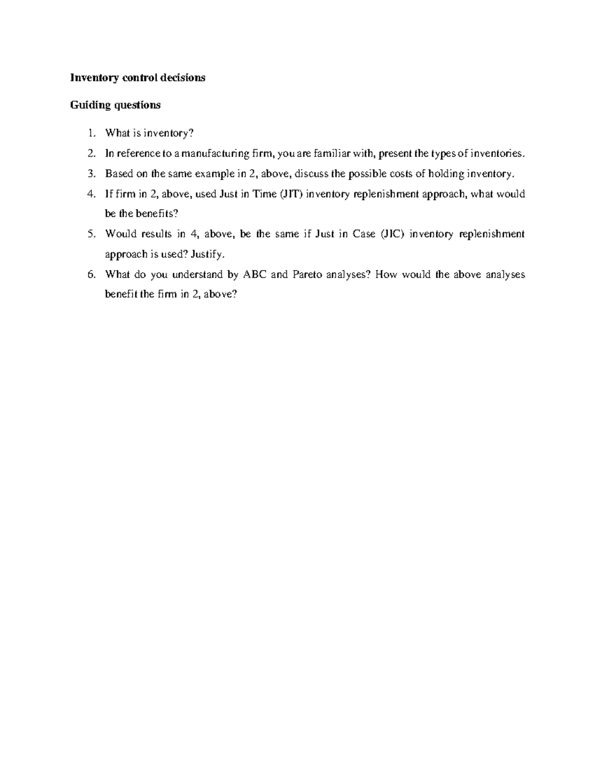 Inventory control - What is inventory? 2. In reference to a ...