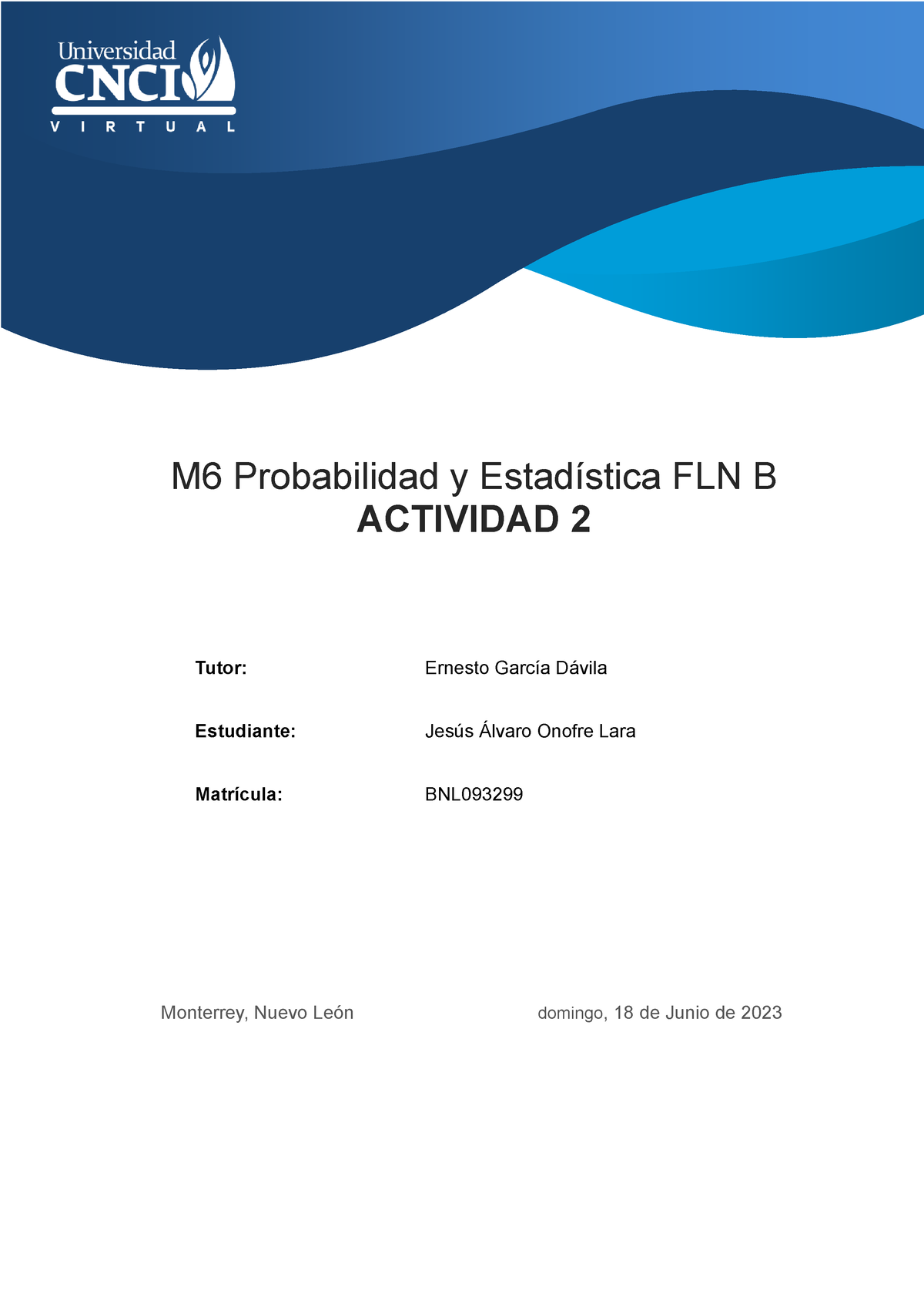 Probabilidad Y Estadistica Act - M6 Probabilidad Y Estadística FLN B ...