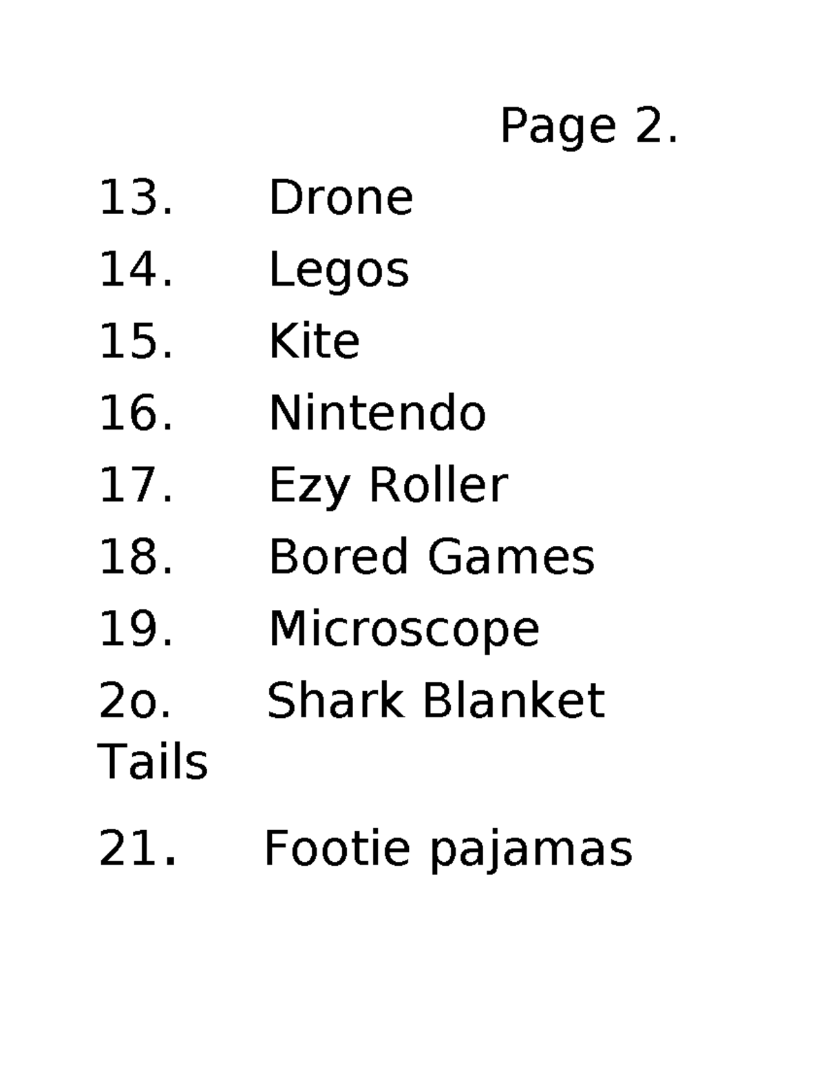 Page 2 christmas - Page 2. 13. Drone 14. Legos 15. Kite 16. Nintendo 17 ...