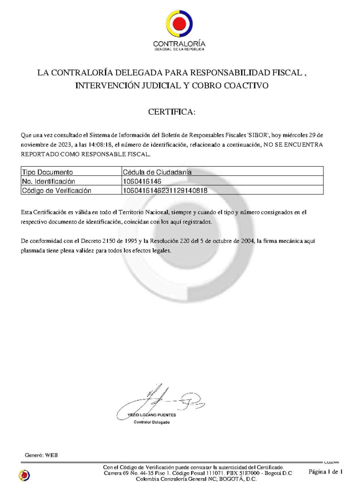 1060416146 - sfdg - LA CONTRALORÍA DELEGADA PARA RESPONSABILIDAD FISCAL ...