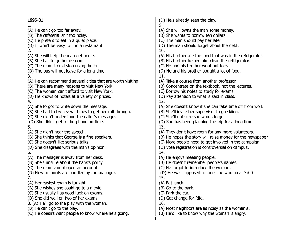 1996-01 - Latihan TOEFL - 1996- 01 1. (A) He can't go too far away. (B ...