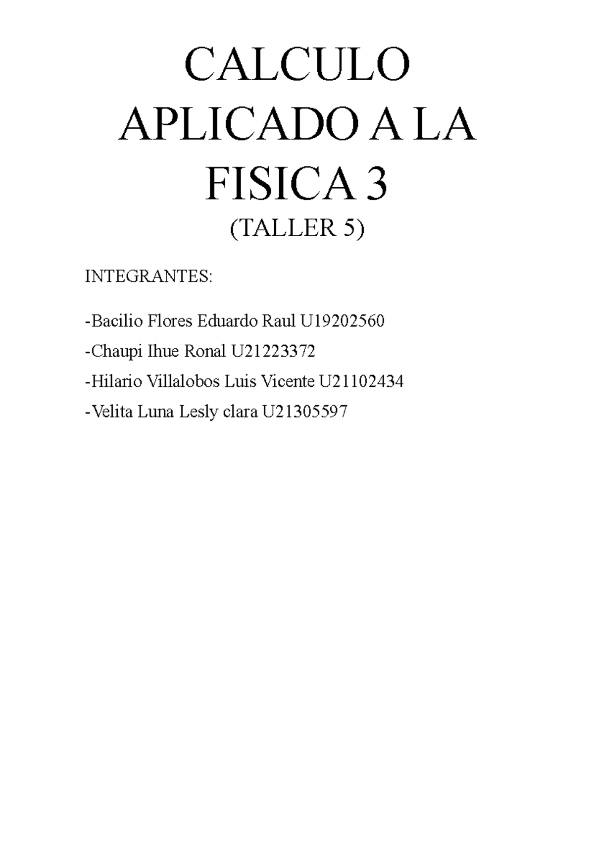 CAF3 Taller 5 - Grupo 2 - EJERCICIOS PROPUESTOS - CALCULO APLICADO A LA ...