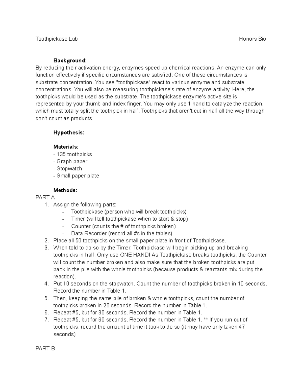 Toothpickase Lab wtrite up Toothpickase Lab Honors Bio Background By