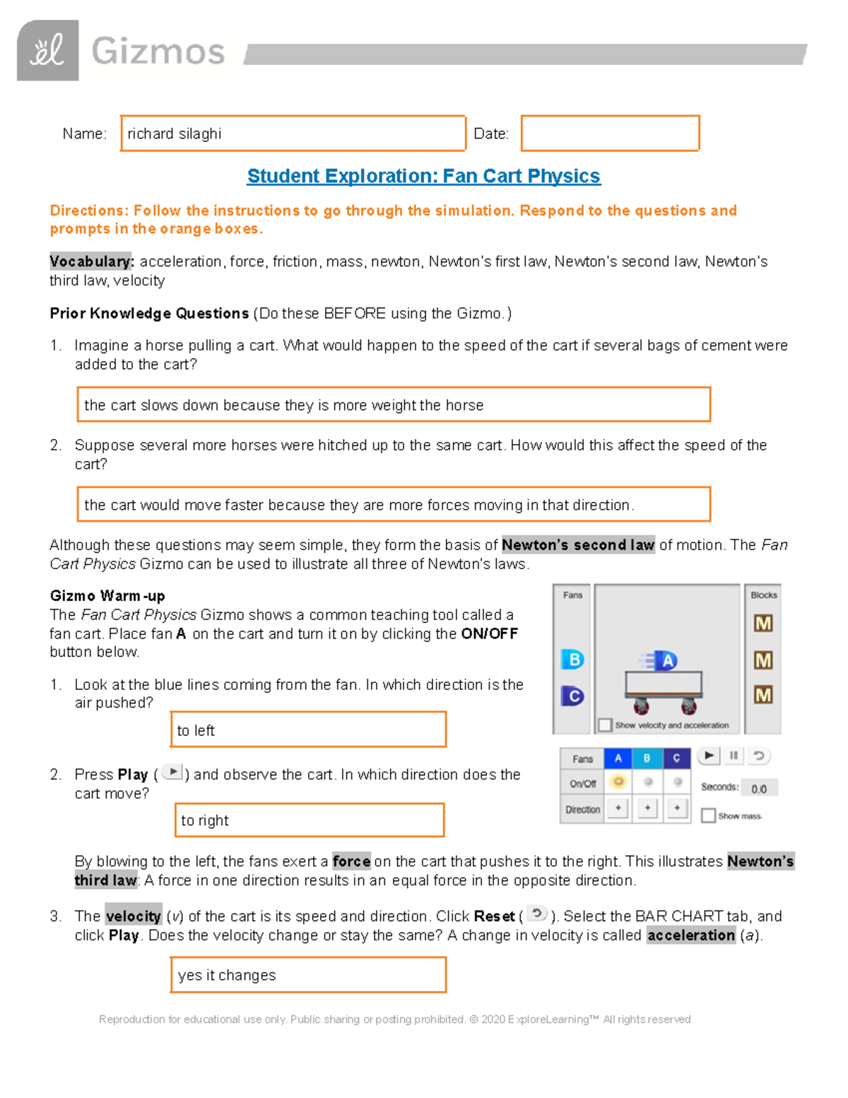 Copy of Fan Cart Physics SE gizmo - Name: richard silaghi Date: Student ...