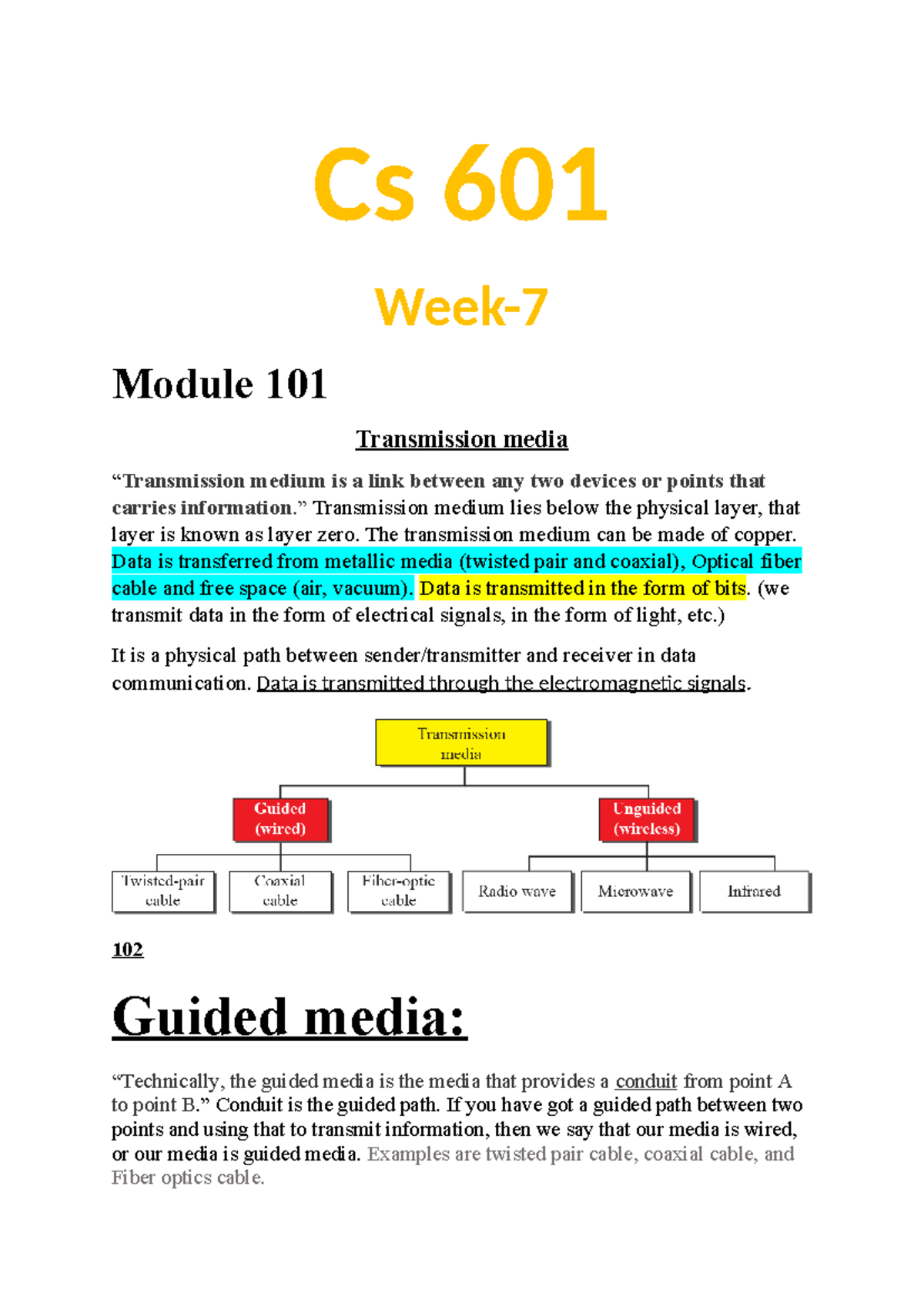 Cs 601 notes - Cs 601 Week- Module 101 Transmission media “Transmission ...