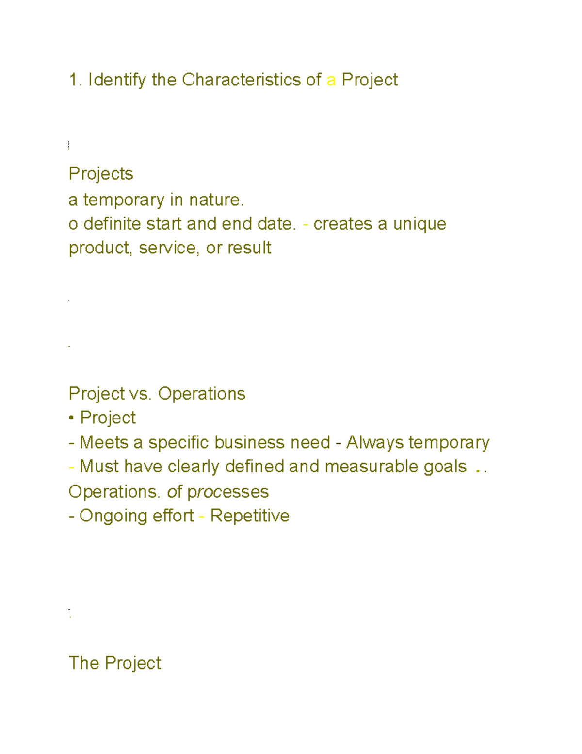Project+ Notes - 1. Identify the Characteristics of a Project I L L L n ...