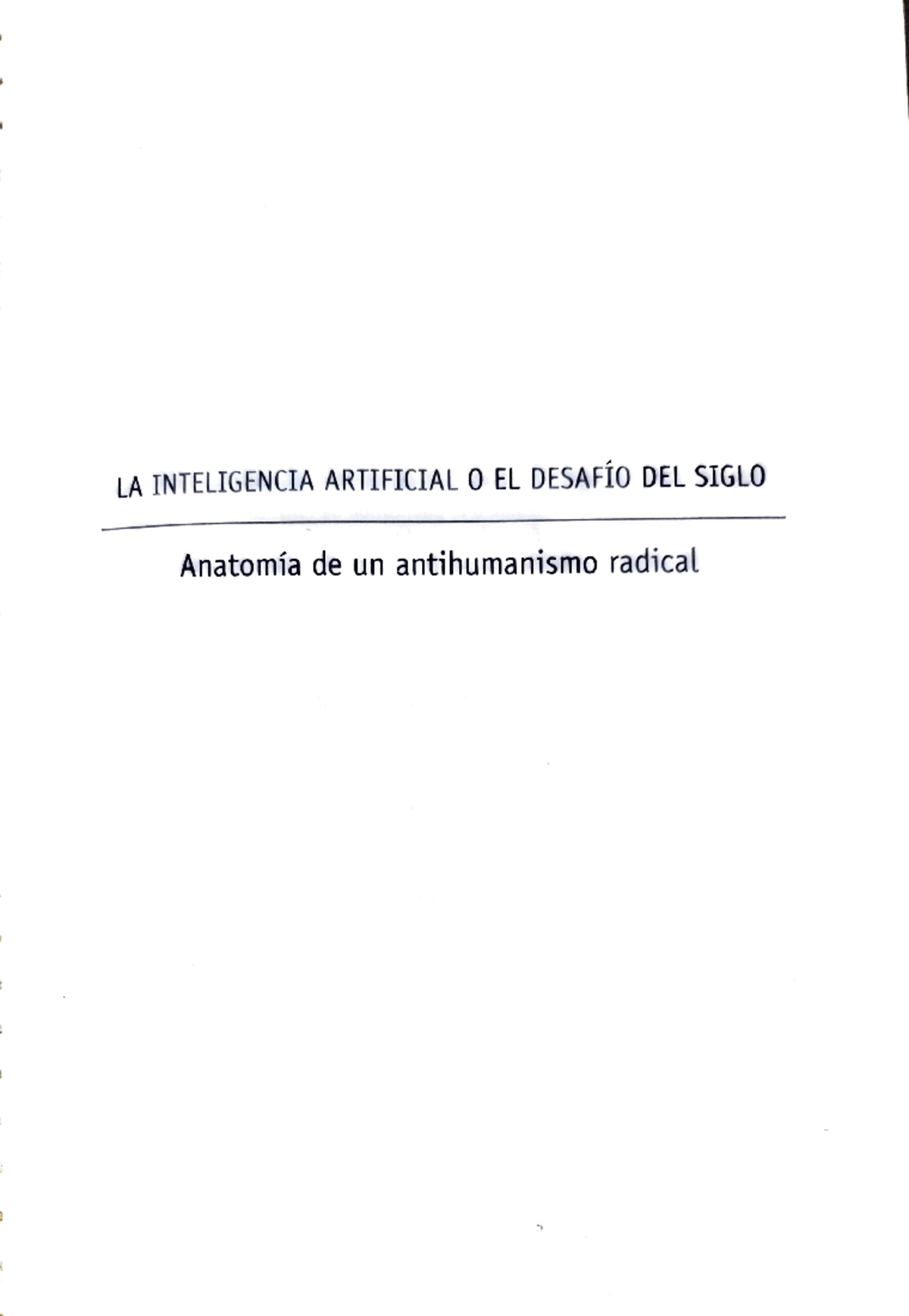25. La inteligencia artificial Sadin - LA INTELIGENCIA ARTIFICIAL O EL ...