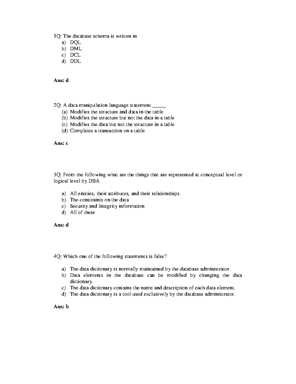 A118485204 16469 8 2018 INT306 Practice MCQ - 1Q: The database schema ...