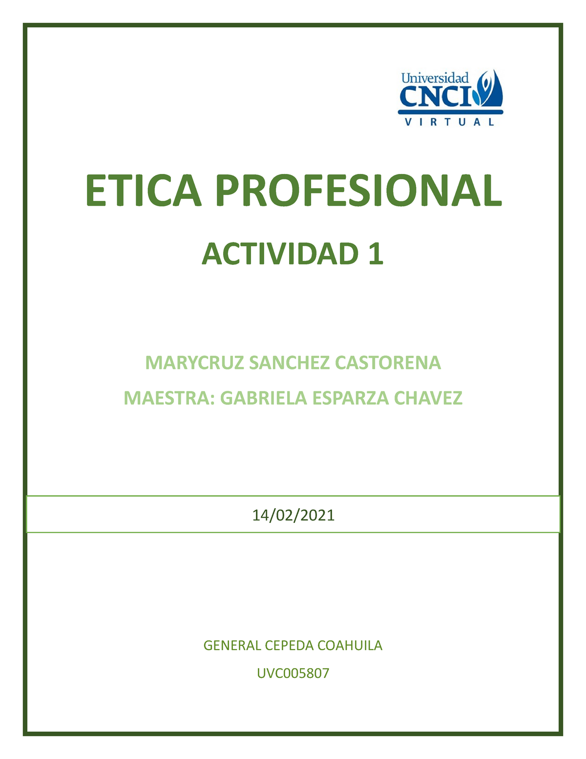 Etica Profesional Act1 Etica Profesional Actividad 1 Marycruz Sanchez Castorena Maestra 5913