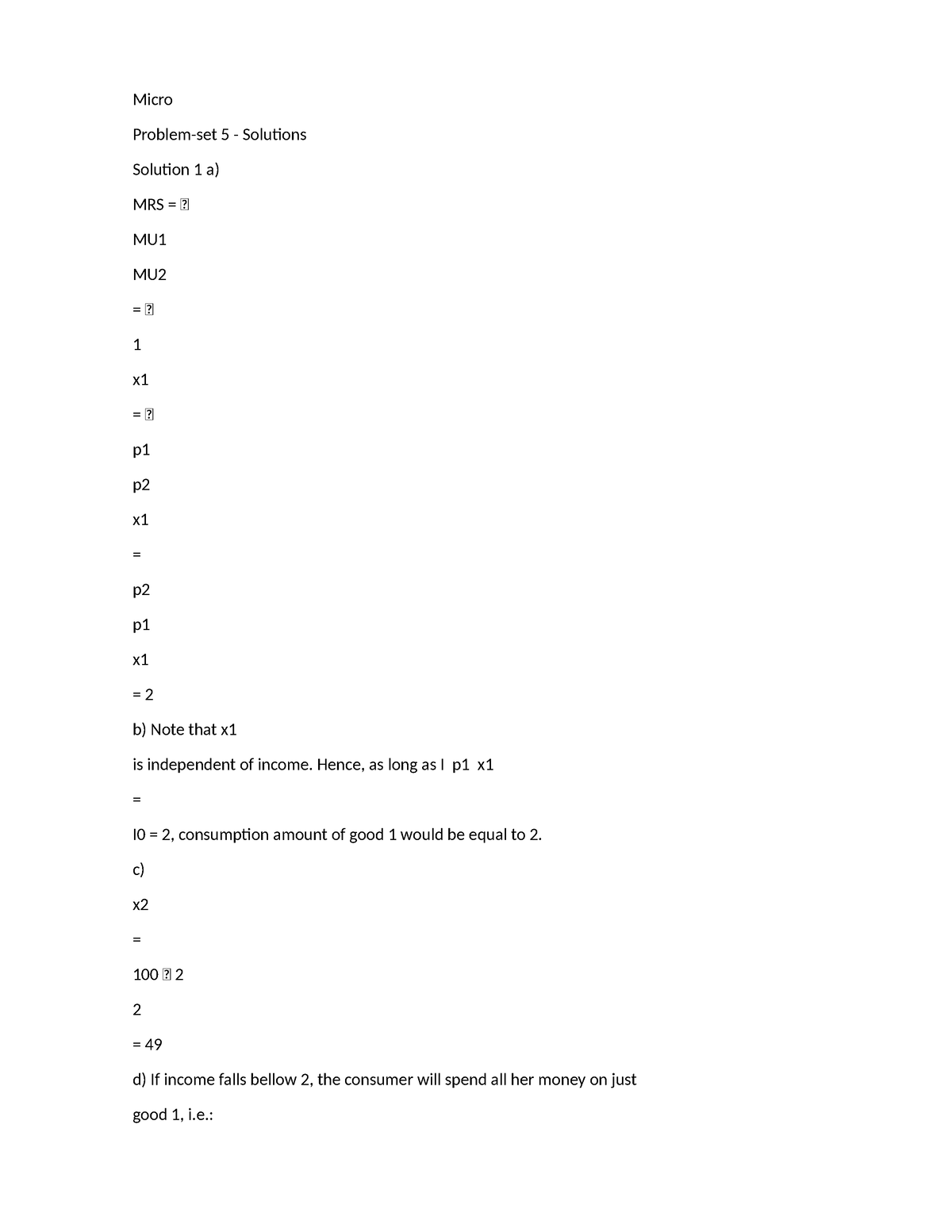 Problem Set 5 Solutions - Micro Problem-set 5 - Solutions Solution 1 A ...