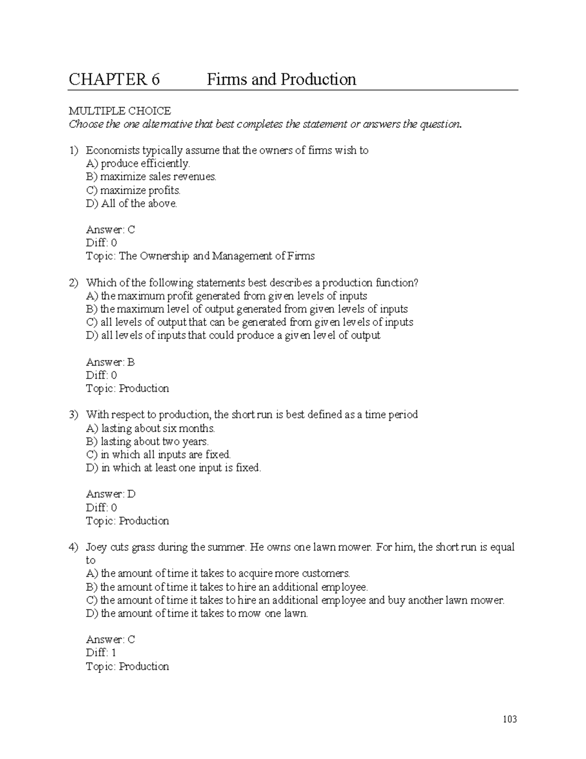 Tbch06 - CHAPTER 6 Firms and Production MULTIPLE CHOICE Choose the one ...