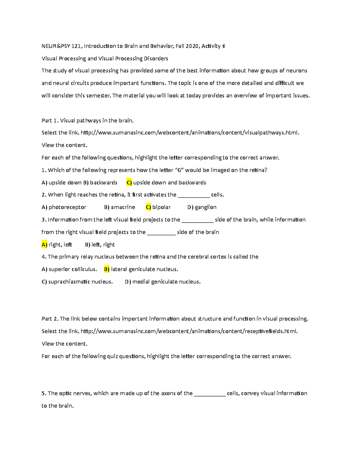 Activity 6 Fall 2020 - This is a practice quiz over visual processing ...