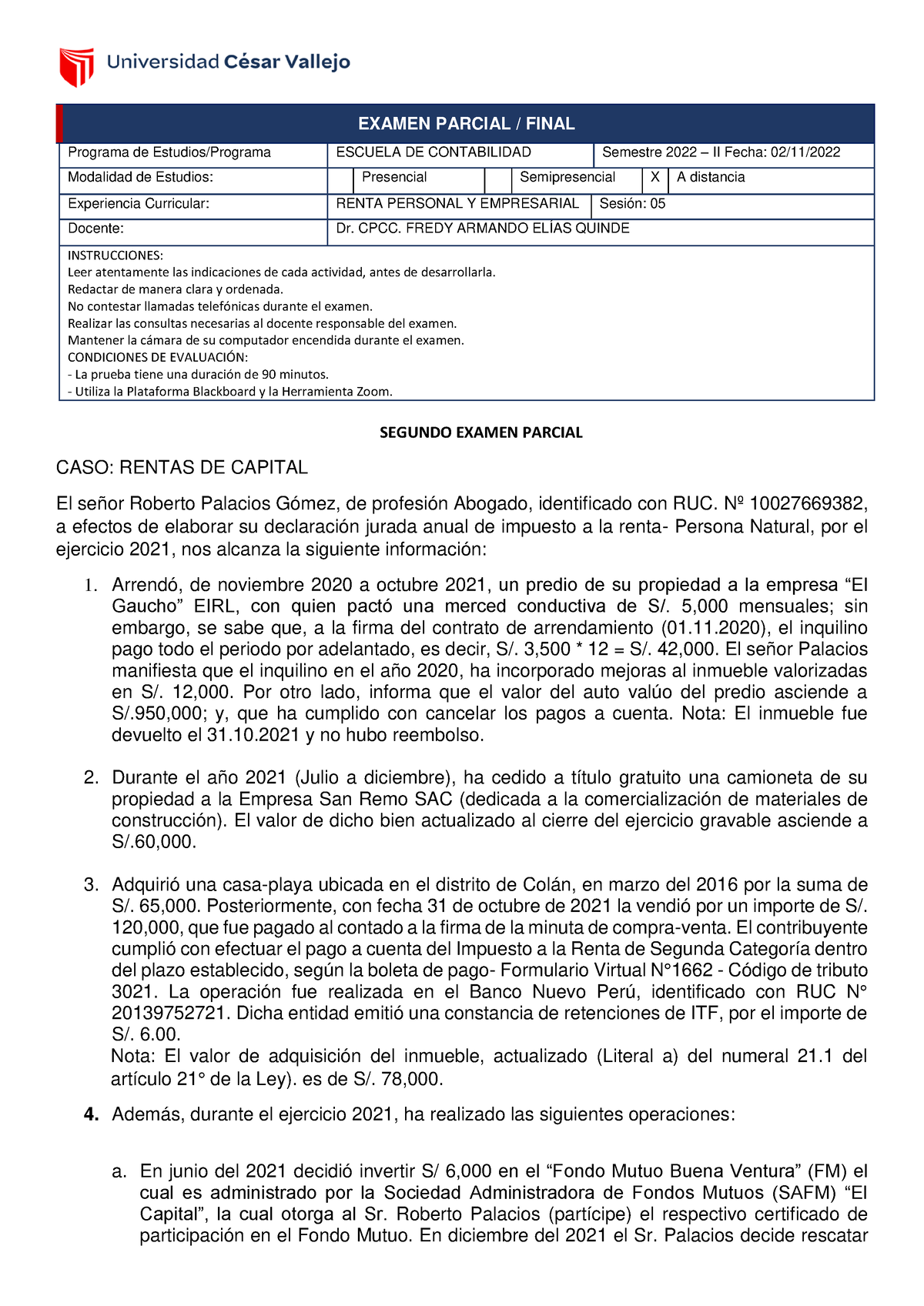 Caso Practico Renta 2 Segundo Examen Parcial Caso Rentas De Capital El Señor Roberto Palacios 9686