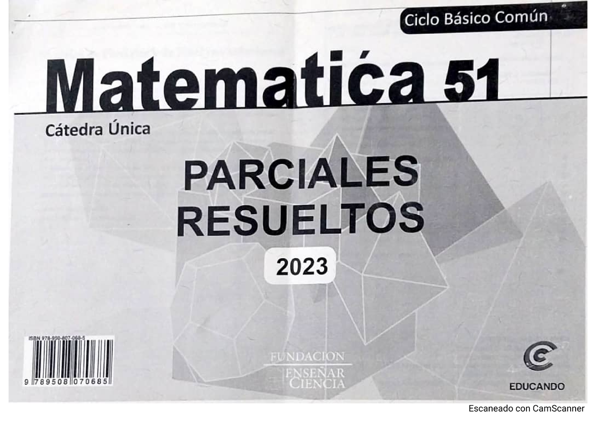 Parciales Resueltos Matemática - Matemática 51 CBC - Studocu