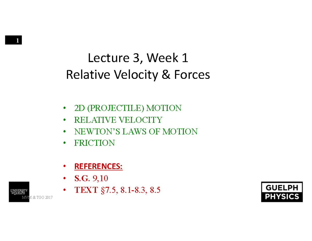 Phys Lec 3 week 1 - Lecture notes - Lecture 3, Week 1 Relative Velocity ...