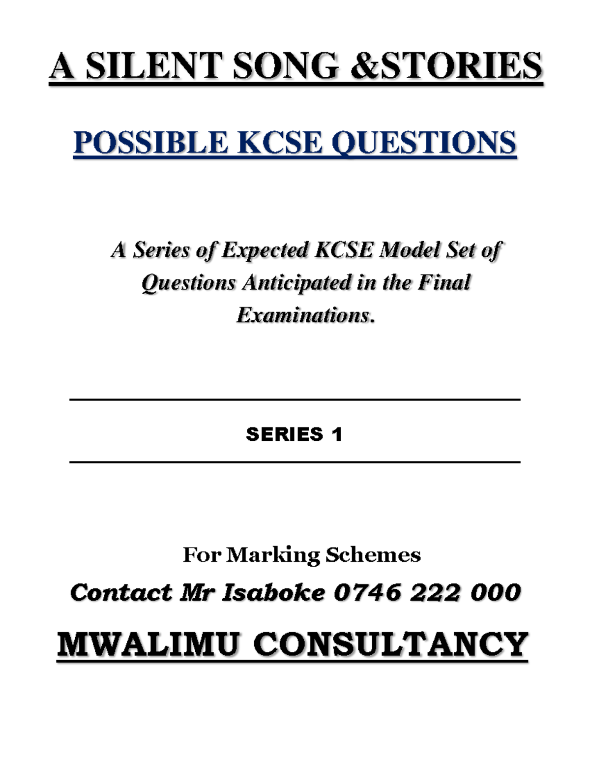 A Silent Songs KCSE QNS - A SILENT SONG &STORIES POSSIBLE KCSE ...