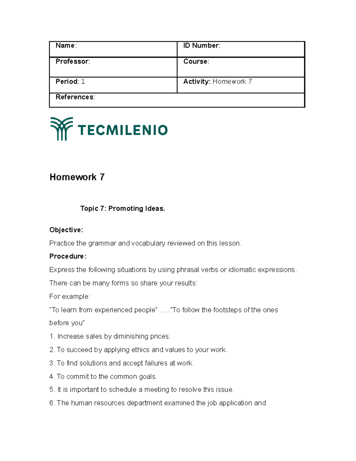 Homework 7 - Advanced English III - Name: ID Number: Professor: Course ...