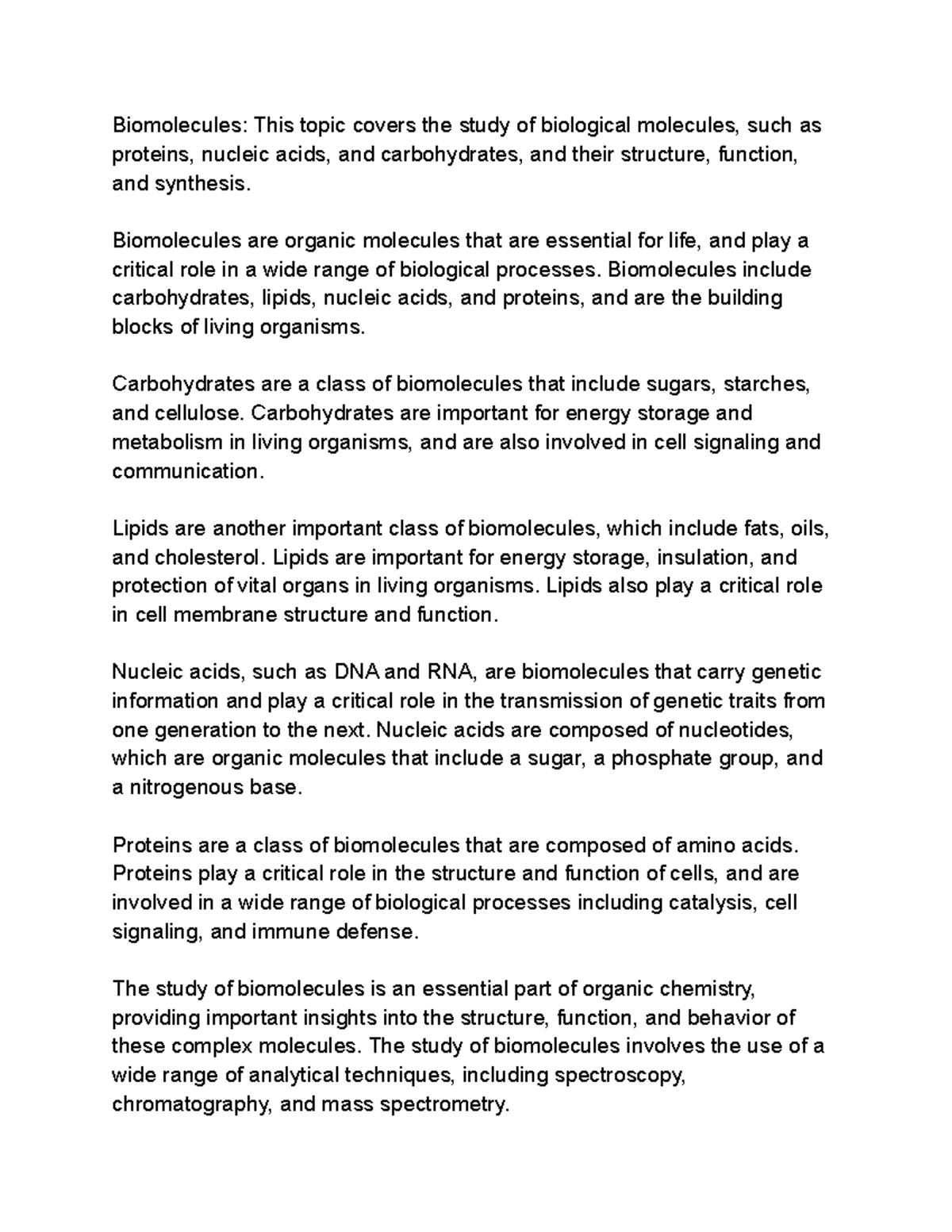 Biomolecules Biomolecules are organic molecules that are essential