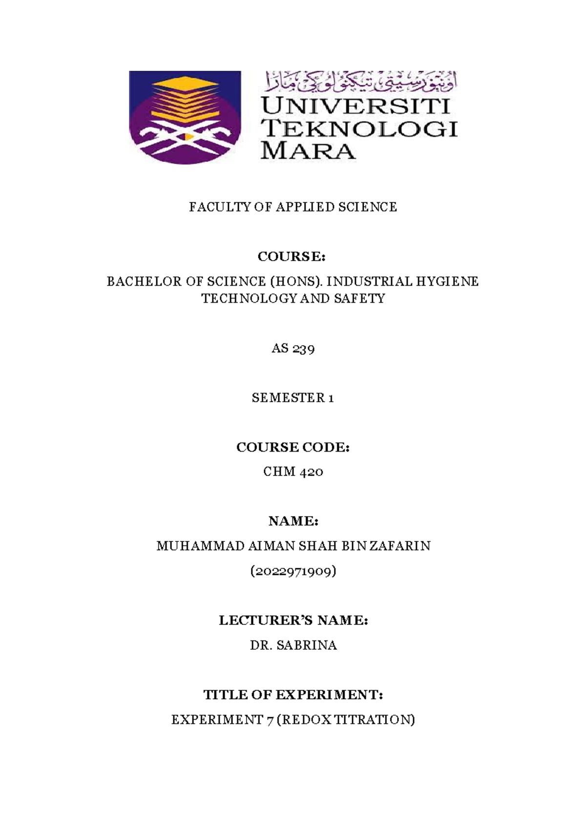 Experiment 7 - lab report - FACULTY OF APPLIED SCIENCE COURSE: BACHELOR ...