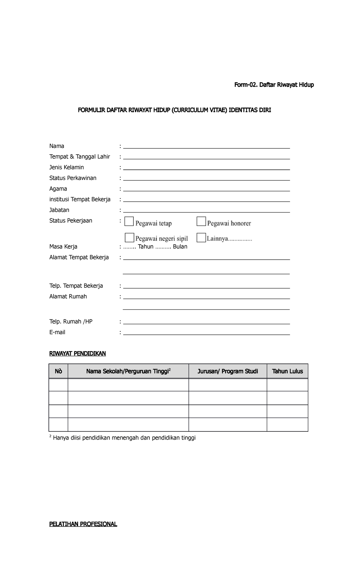 Formulir RPL 02 - RPL - Form-02. Daftar Riwayat Hidup FORMULIR DAFTAR ...
