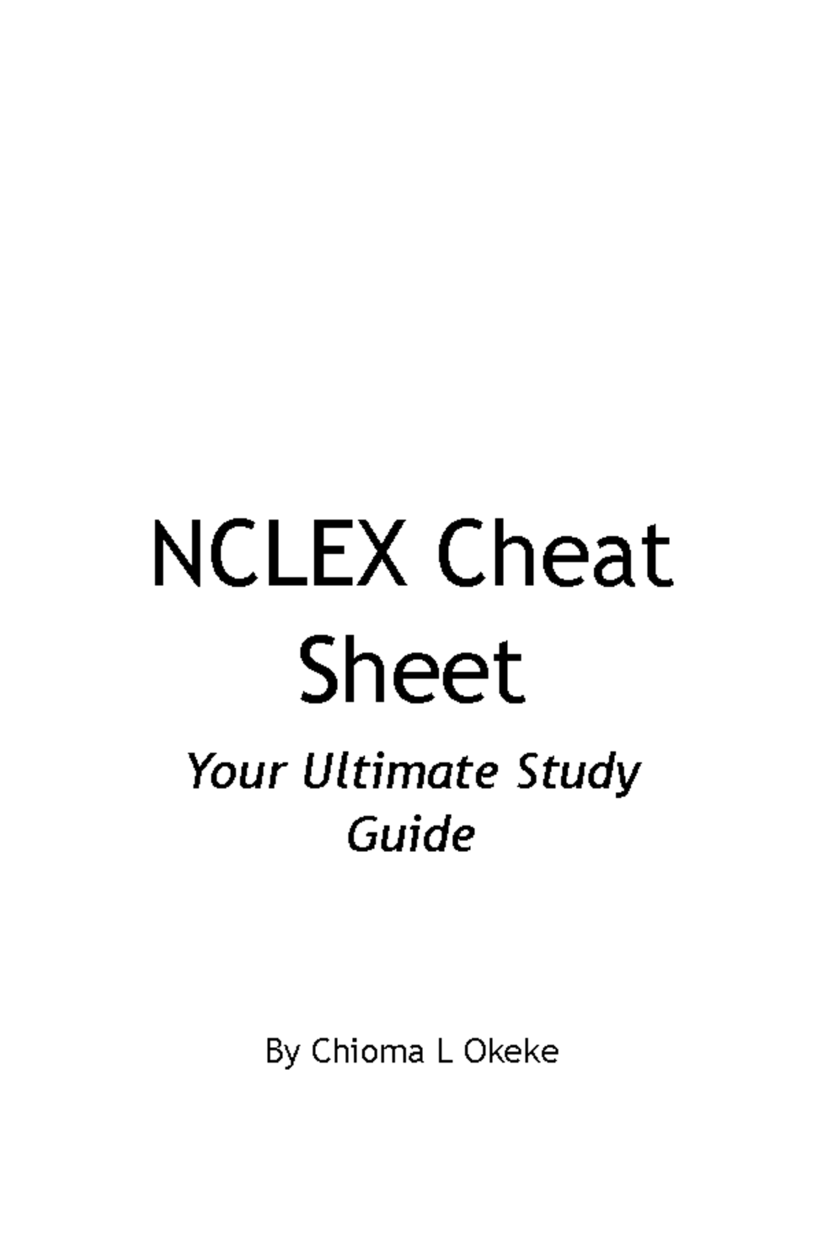 Nclex Cheat Shhet 2 - N/A - NCLEX Cheat Sheet Your Ultimate Study Guide ...