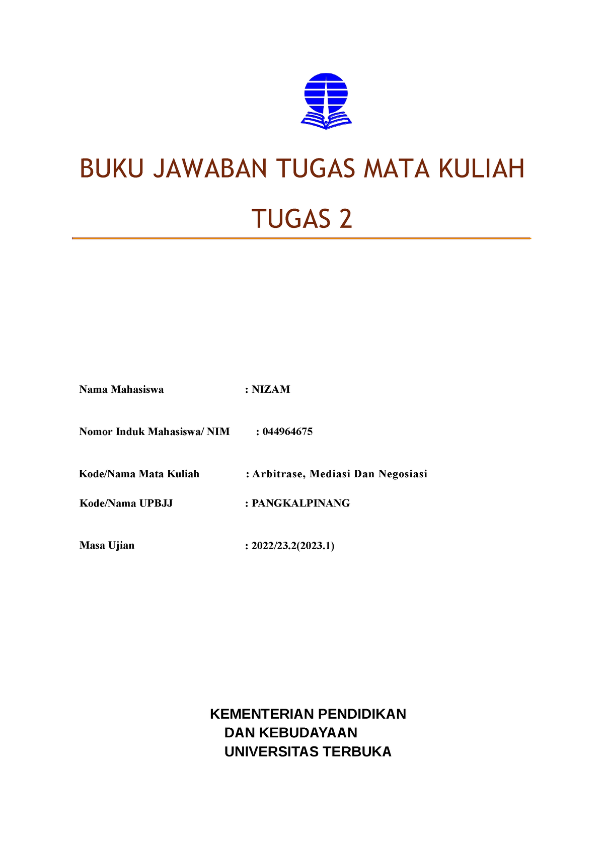 T2 Arbitrase, Mediasi Dan Negosiasi Nizam - BUKU JAWABAN TUGAS MATA ...