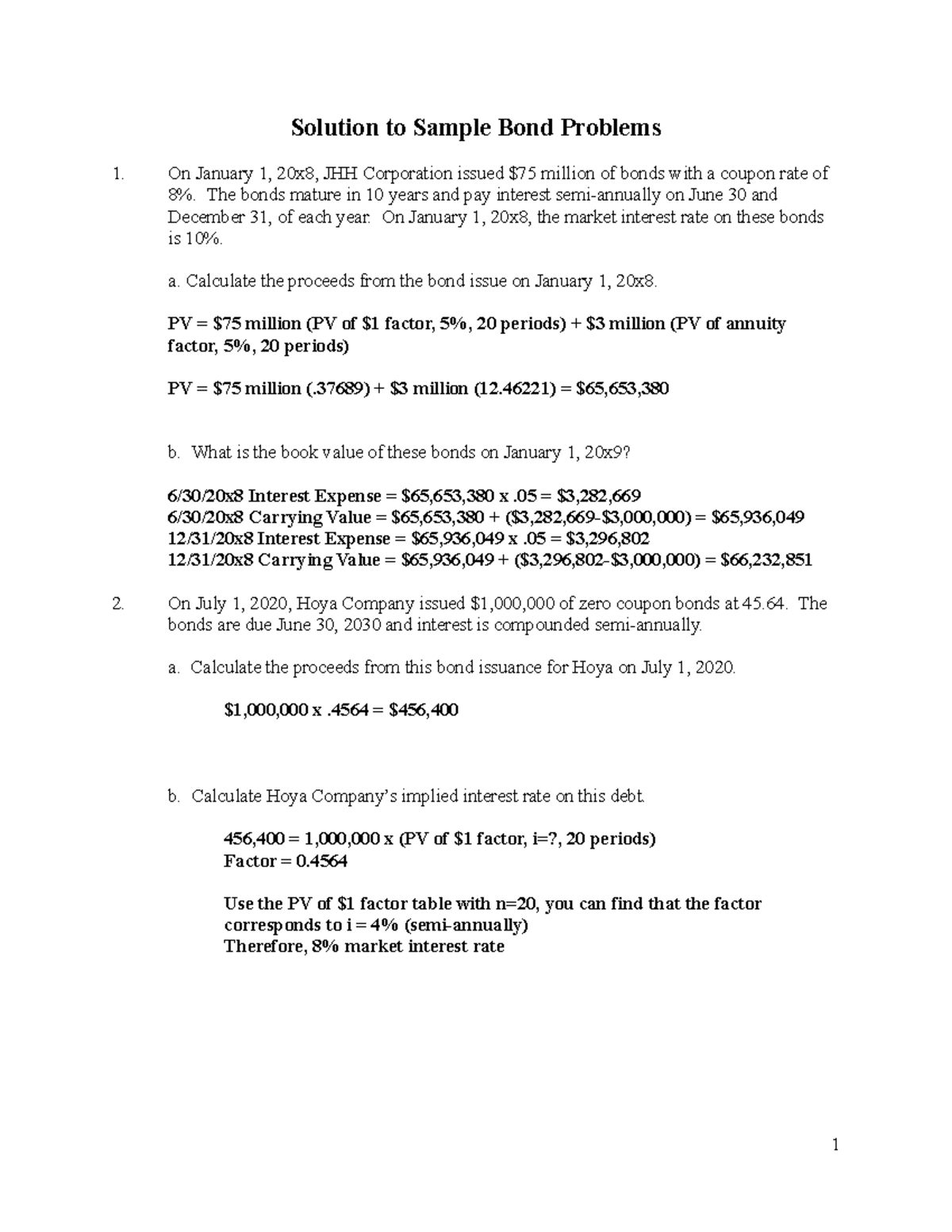 Solution to Sample Bond Problems The bonds mature in 10 years and pay
