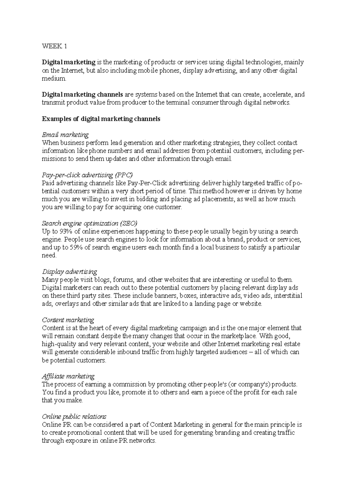 Digital marketing final test WEEK 1 Digital marketing is the