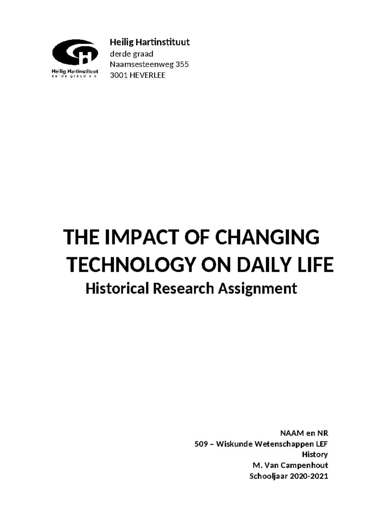 The Impact of Changing Technology on Daily Life - Heilig Hartinstituut ...
