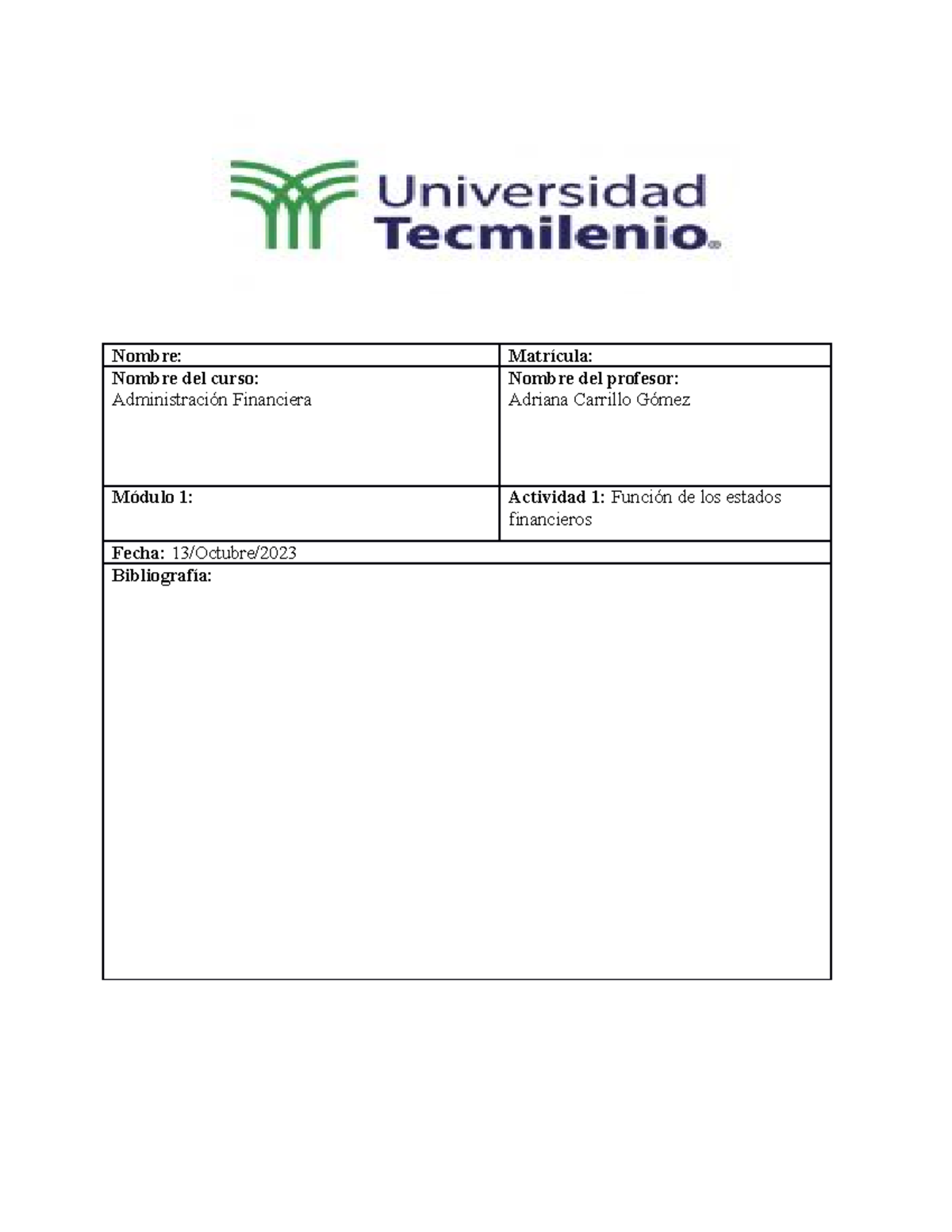 Administración Financiera - Actividad 1 - Nombre: Matrícula: Nombre del ...