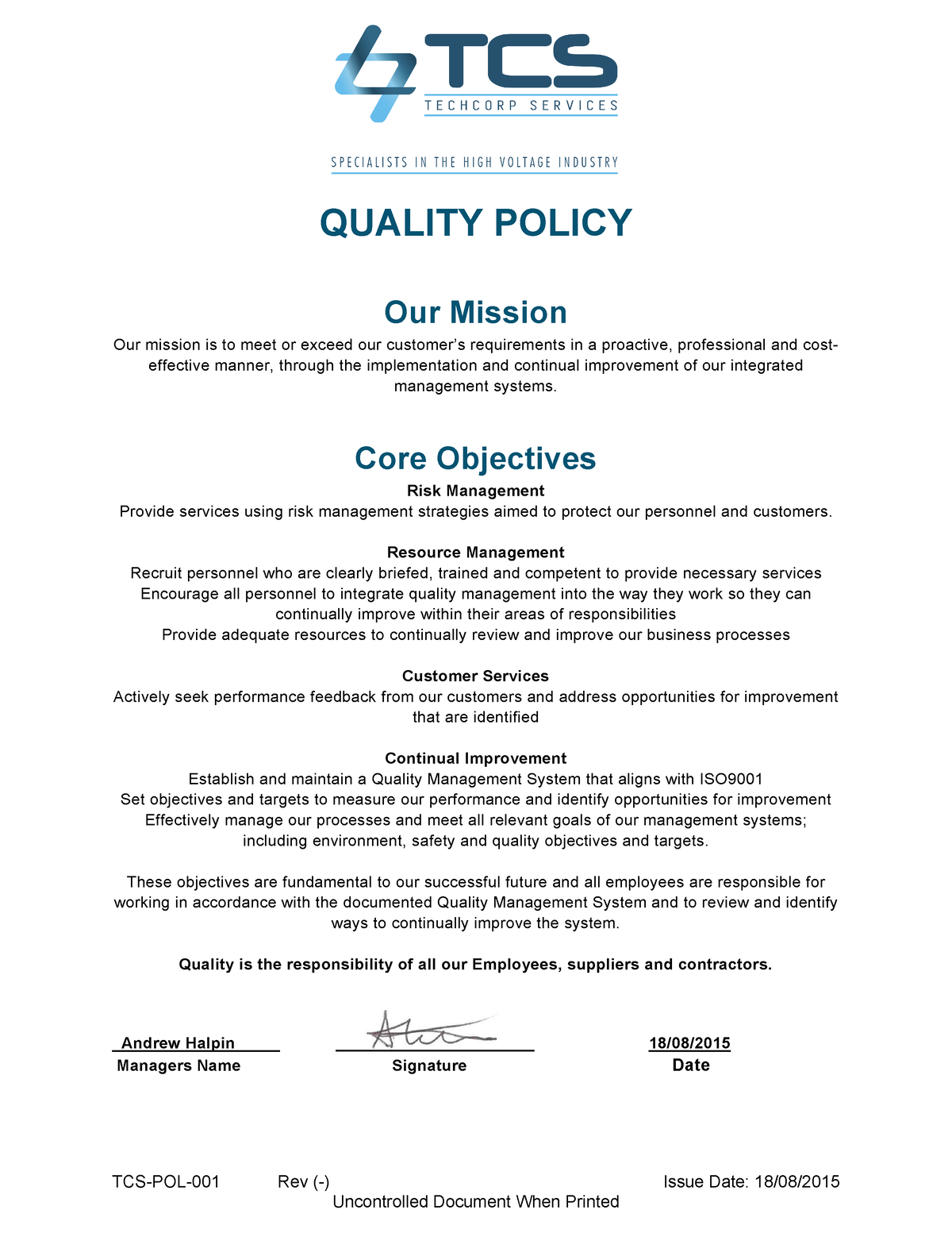 TCS POL 001 Rev Quality Policy - TCS-POL-001 Rev (-) Issue Date: 18/08 ...