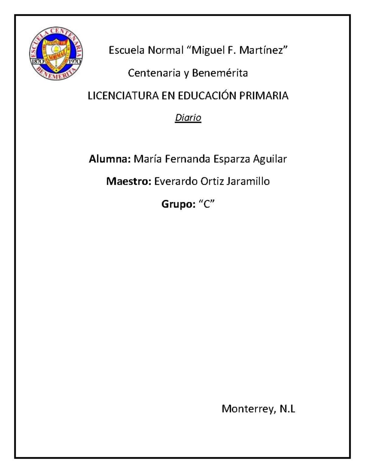 Diario del normalista - Nota: 10 - Escuela Normal “Miguel F. Martínez ...
