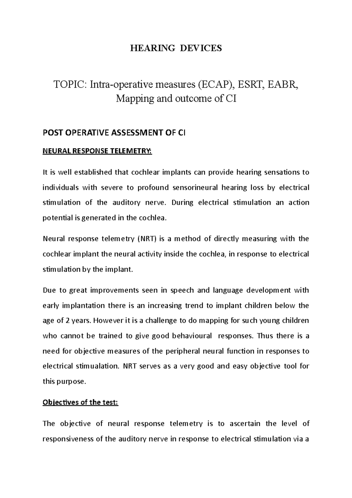 Postoperative measures- NRT - HEARING DEVICES TOPIC: Intra-operative ...