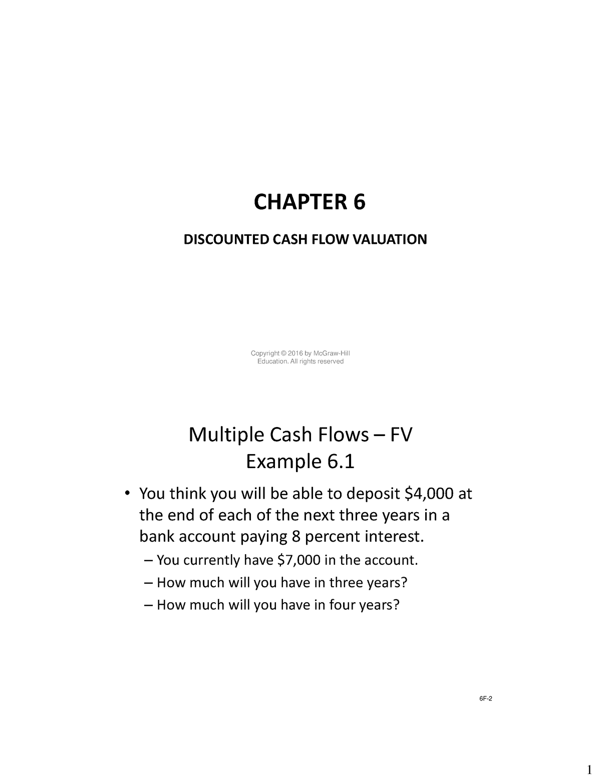 Ch+6+Lecture+Note - Nhfsdkjlsfmg Fmgmlk - CHAPTER 6 DISCOUNTED CASH ...