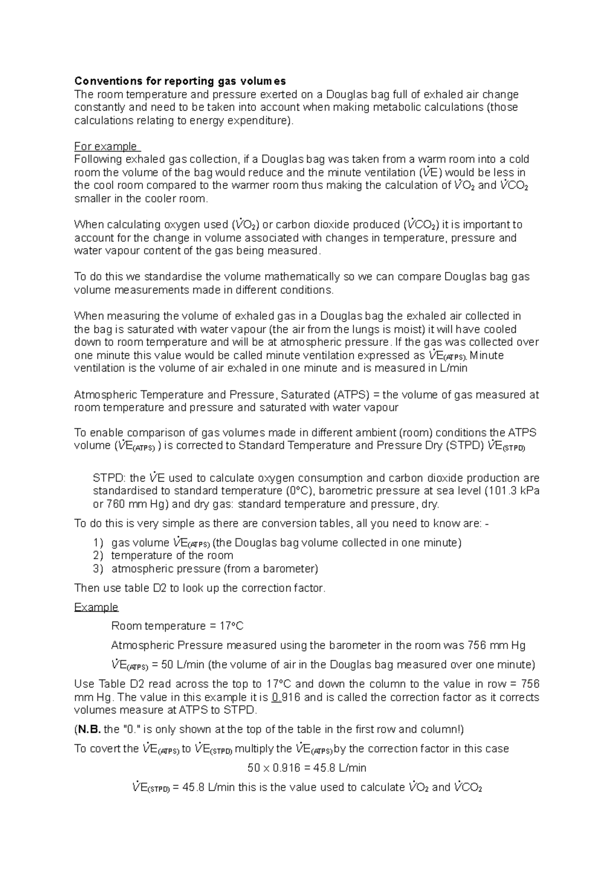 Conventions for reporting gas volumes For example Following exhaled