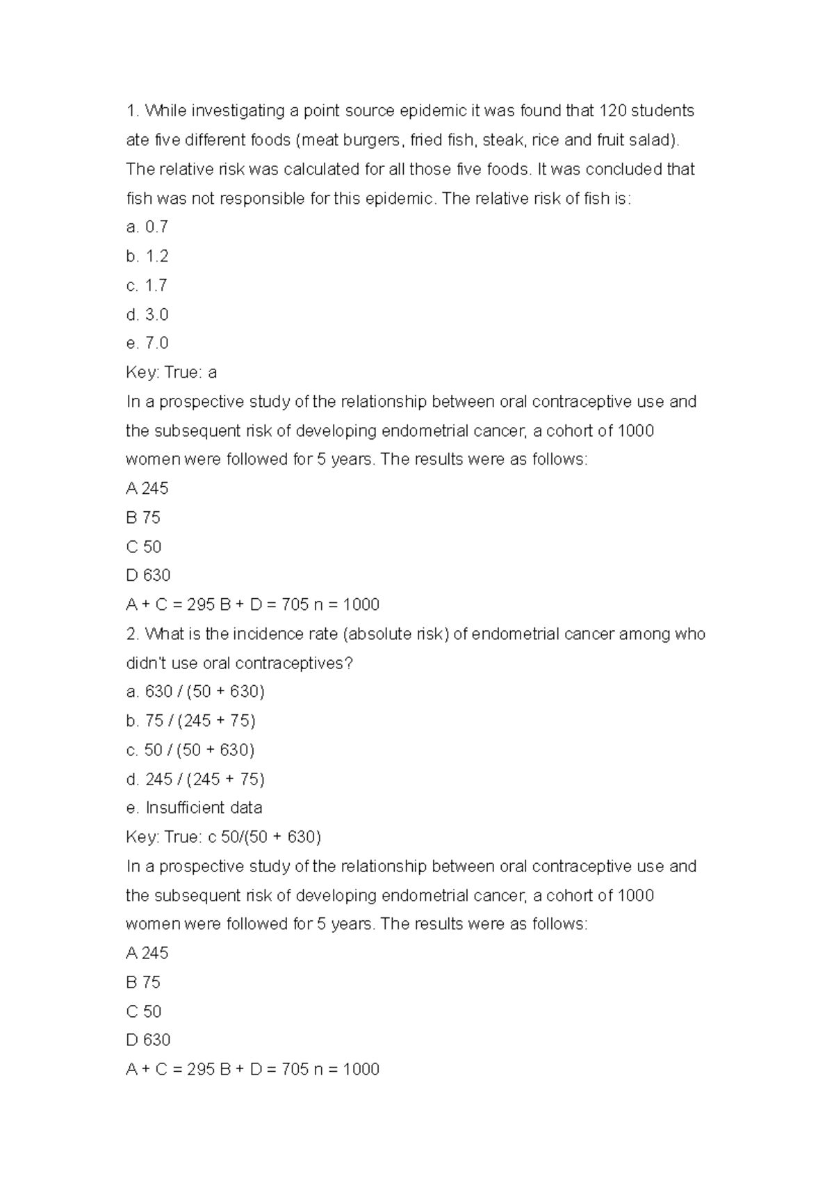 ABHA-8 mcq epidemiology - While investigating a point source epidemic ...